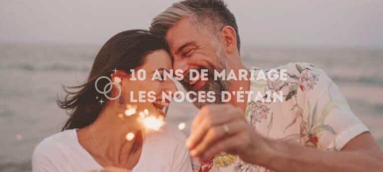 noce étain mariage 10 ans couple célébration renouveler ses voeux