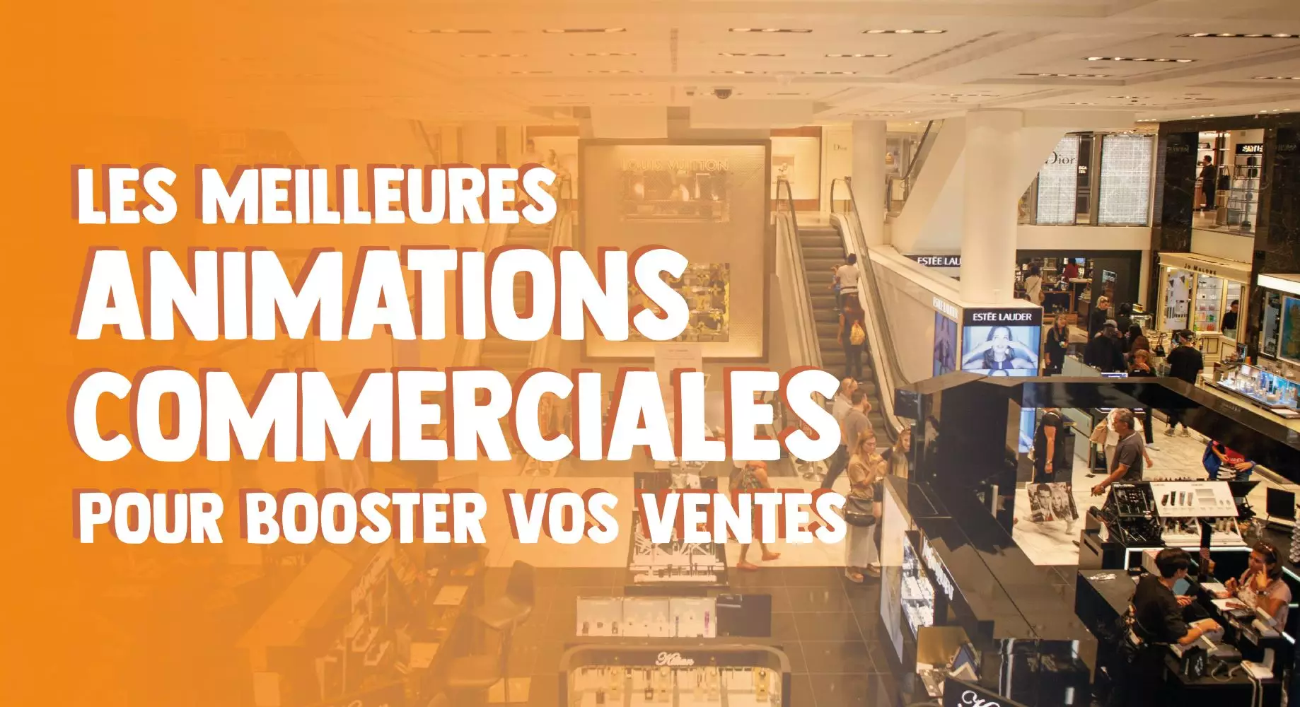 animation commerciale orange booster les ventes grane surface magasin
